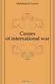 Causes of international war, Dickinson G. Lowes 