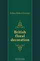 British floral decoration, Felton Robert Forester 