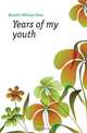 Years of my youth, Howells William Dean 