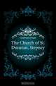 The Church of St. Dunstan, Stepney, Godman Ernest 