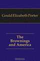 The Brownings and America, Gould Elizabeth Porter 