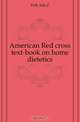 American Red cross text-book on home dietetics, Fish Ada Z. 