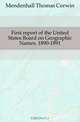 First report of the United States Board on Geographic Names. 1890-1891, Mendenhall Thomas Corwin 