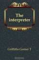 The interpreter, Griffiths Gomer T 