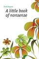 A little book of nonsense, Eugene Field 