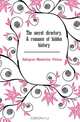 The secret directory. A romance of hidden history, Dahlgren Madeleine Vinton 