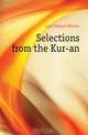 Selections from the Kur-an, Lane Edward William 