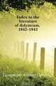 Index to the literature of didymium, 1842-1843, Langmuir Arthur Comings 