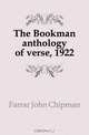 The Bookman anthology of verse, 1922, Farrar John Chipman 