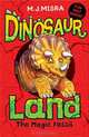 The Magic Fossil. M.J. Misra and Linda Chapman (Dinosaur Land), M. J. Misra 