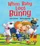 When Baby Lost Bunny, Julia Jarman 