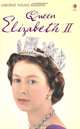 Queen Elizabeth II (Young Reading Level 3), Susanna Davidson 