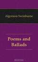 Poems and Ballads, Algernon Swinburne 