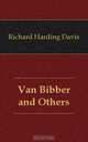 Van Bibber and Others, Davis Richard Harding 