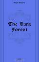 The Dark Forest, Walpole Hugh 