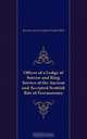 Offices of a Lodge of Sorrow and Ring Service of the Ancient and Accepted Scottish Rite of Freemasonry, Ancient and Accepted Scottish Rite 