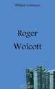 Roger Wolcott, William Lawrence 