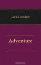 Adventure, Джек Лондон 