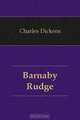Barnaby Rudge, Charles Dickens 