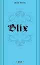 Blix, Frank Norris 