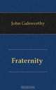 Fraternity, John Galsworthy 