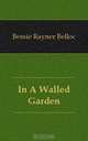 In A Walled Garden, Bessie Rayner Belloc 
