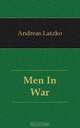 Men In War, Andreas Latzko 