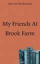 My Friends At Brook Farm, John Van Der Zee Sears 