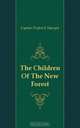 The Children Of The New Forest, Captain Frederick Marryat 