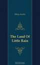 The Land Of Little Rain, Mary Austin 