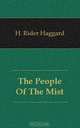 The People Of The Mist, Haggard H. Rider 
