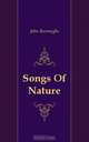 Songs Of Nature, John Burroughs 