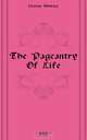 The Pageantry Of Life, Whibley Charles 