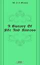 A History Of Fife And Kinross, AE. J. G. Mackay 