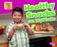 Healthy Snacks on MyPlate (What