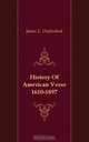 History Of American Verse 1610-1897, James L. Onderdonk 