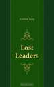 Lost Leaders, Andrew Lang 