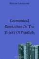 Geometrical Researches On The Theory Of Parallels, Nicholas Lobachevski 
