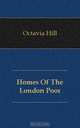 Homes Of The London Poor, Octavia Hill 