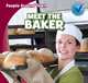 Meet The Baker (People Around Town), Joyce Jeffries 
