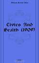 Civics And Health (1909), William Harvey Allen 