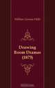 Drawing Room Dramas (1873), William Gorman Wills 