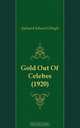 Gold Out Of Celebes (1920), Aylward Edward Dingle 