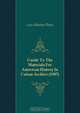 Guide To The Materials For American History In Cuban Archive (1907), Luis Marino Perez 
