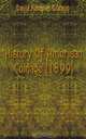 History Of American Coinage (1899), David Kemper Watson 