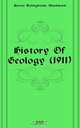 History Of Geology (1911), Horace B. Woodward 