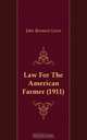 Law For The American Farmer (1911), John Bernard Green 