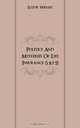Politics And Mysteries Of Life Insurance (1873), Elizur Wright 