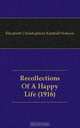 Recollections Of A Happy Life (1916), Elizabeth Christophers Kimball Hobson 