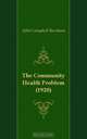 The Community Health Problem (1920), Athel Campbell Burnham 